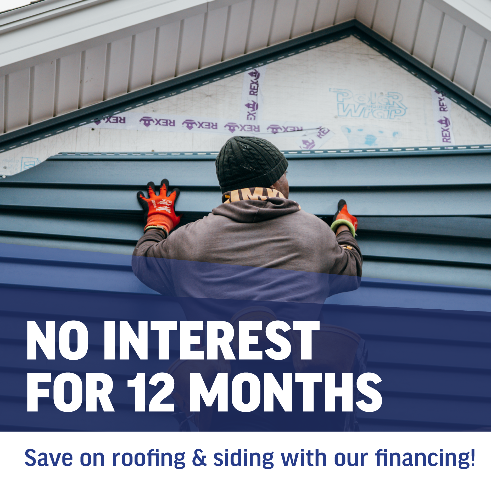 A worker installs blue siding panels, promoting a financing deal.