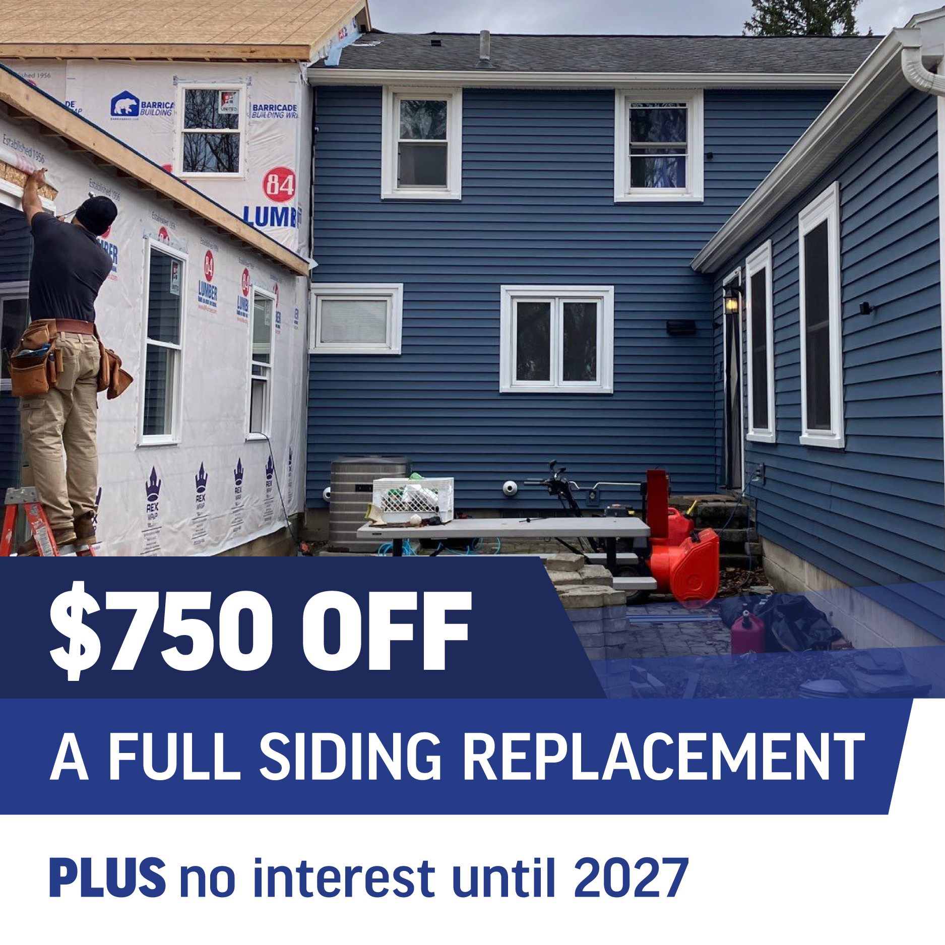 Worker installing siding on a blue house with promotional offer details.